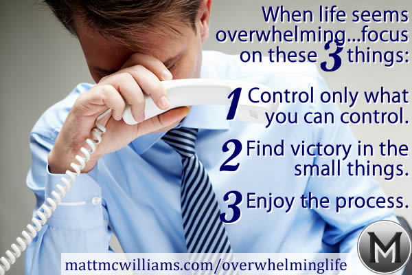 Matt McWilliams Quote Control Only What You Can Control Enjoy Victory