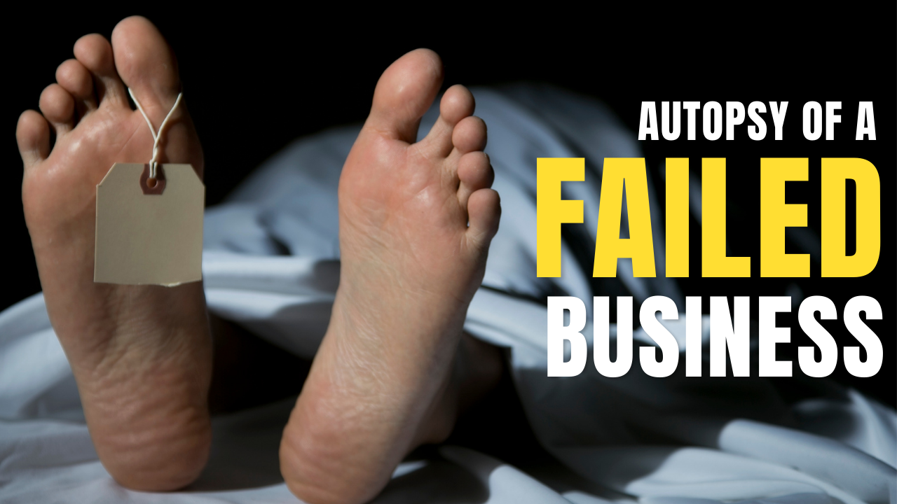 Failed business autopsy