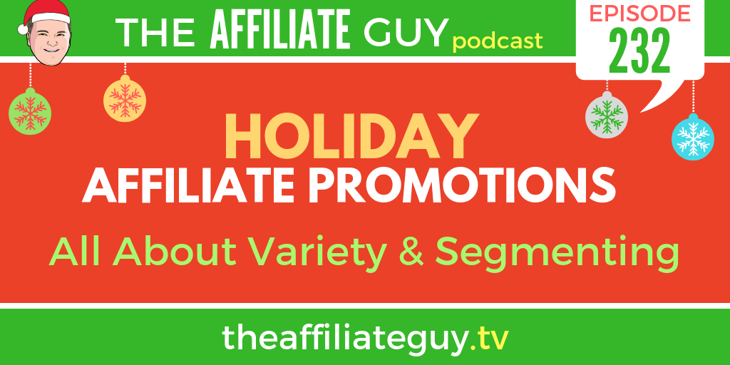 Podcast episode about holiday affiliate promotions