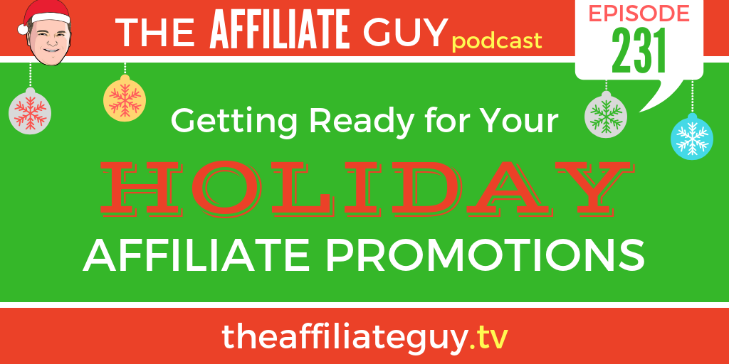 Affiliate Marketing during holidays podcast