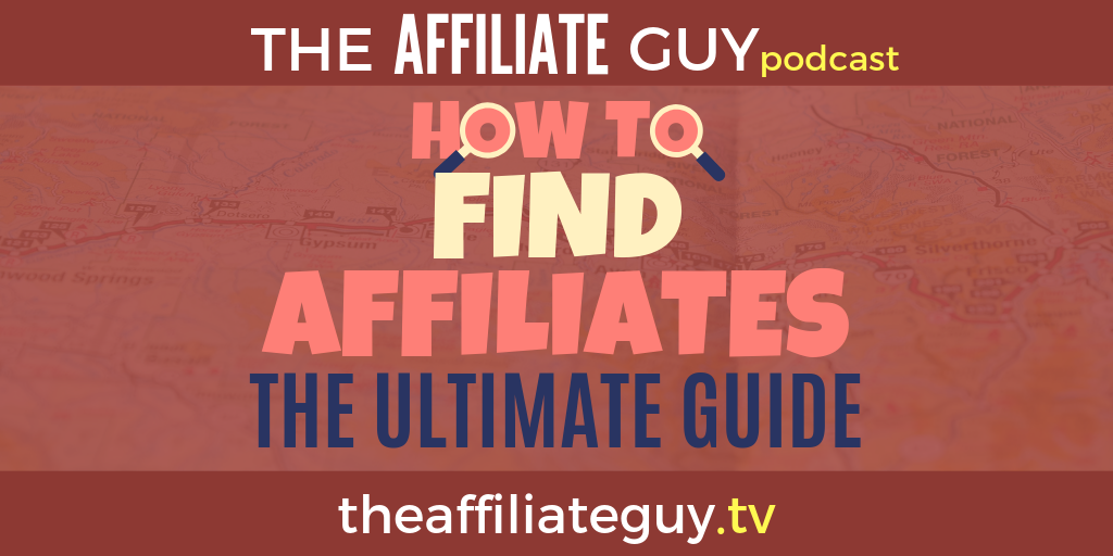 How To Find Affiliates